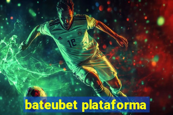 bateubet plataforma